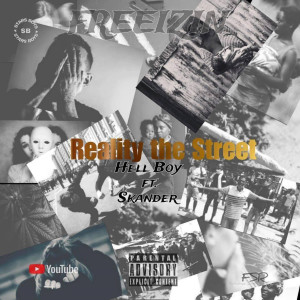 Hell Boy的專輯Reality the Street (Explicit)