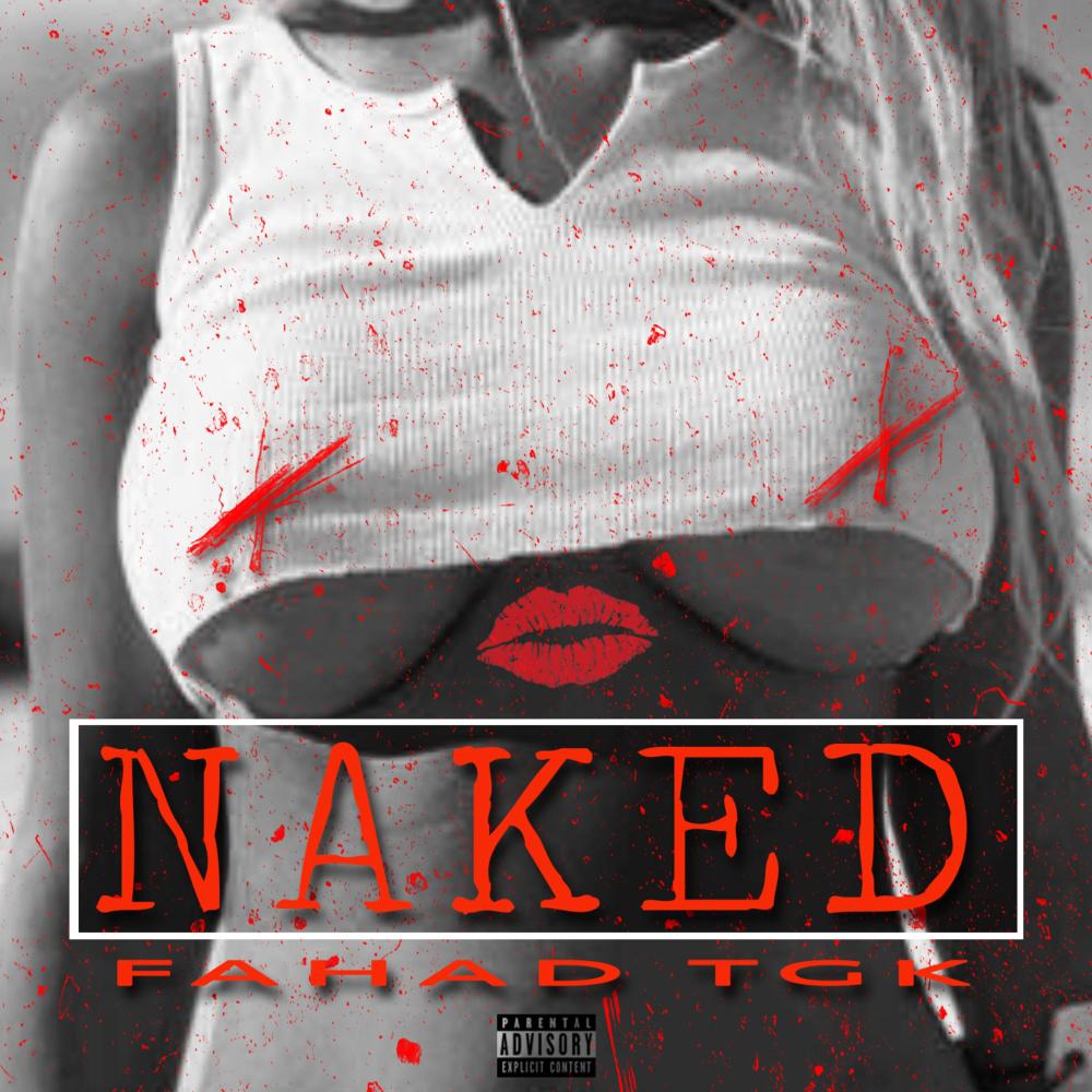 Naked (Explicit)