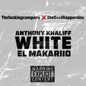 收聽Anthony Khaliff的WHITE (Explicit)歌詞歌曲
