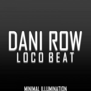 Dani Row的專輯Loco Beat
