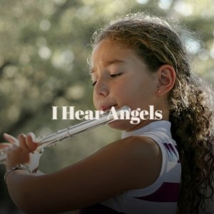 I Hear Angels
