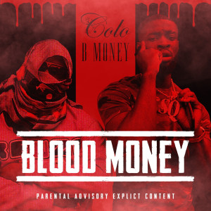 Album Blood Money (Explicit) from Colo