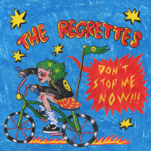 ดาวน์โหลดและฟังเพลง Don't Stop Me Now พร้อมเนื้อเพลงจาก The Regrettes