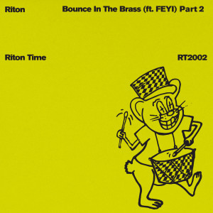 Riton的專輯Bounce In The Brass Part 2