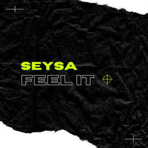 Seysa的專輯Feel It