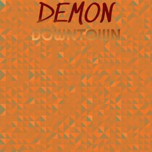 Various Artists的專輯Demon Downtown