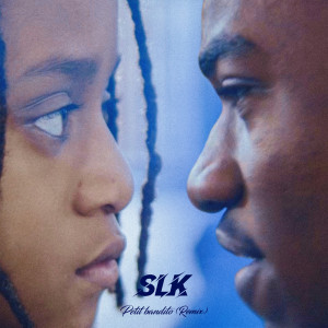 收聽SLK的Petit Bandito (Remix)歌詞歌曲