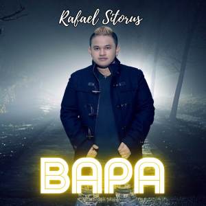 Album Bapa from Rafael Sitorus