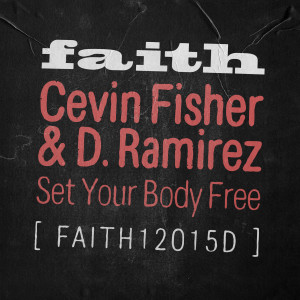 Cevin Fisher的專輯Set Your Body Free