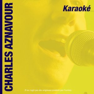 收聽Karaoke的She (Dans le style de Charles Aznavour)歌詞歌曲