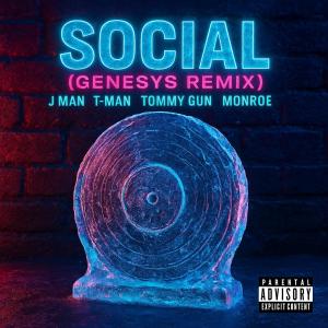 J Man_wv的專輯SOCIAL (feat. T-Man, Tommy Gun & Monroe) [Genesys UKG Remix] [Explicit]