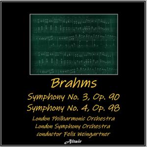 Brahms: Symphony NO. 3, OP. 90 - Symphony NO. 4, OP. 98