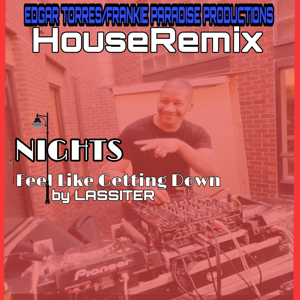 Nights (Feel Like Getting Down) (House Remix)