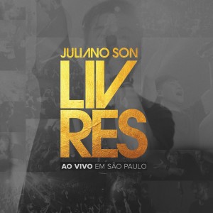 ดาวน์โหลดและฟังเพลง Lindo És + Só Quero Ver Você (Ao Vivo) พร้อมเนื้อเพลงจาก Juliano Son