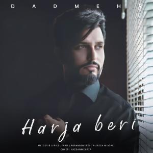 Listen to Harja Beri song with lyrics from Dadmehr