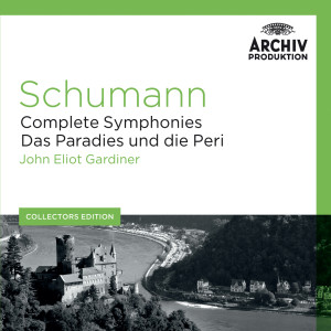 อัลบัม Schumann: Complete Symphonies; Das Paradies und die Peri ศิลปิน Orchestre Révolutionnaire et Romantique
