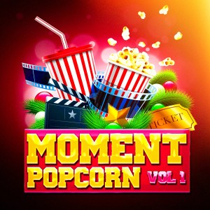 อัลบัม Moment popcorn, Vol. 1 (Le top des musiques de films et des bandes originales de séries télé) ศิลปิน Musique De Film