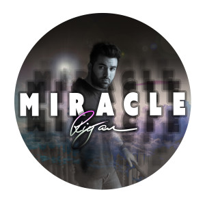 收聽Riyan的Miracle歌詞歌曲
