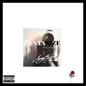 Album Fantasize (Explicit) oleh Ang3lina