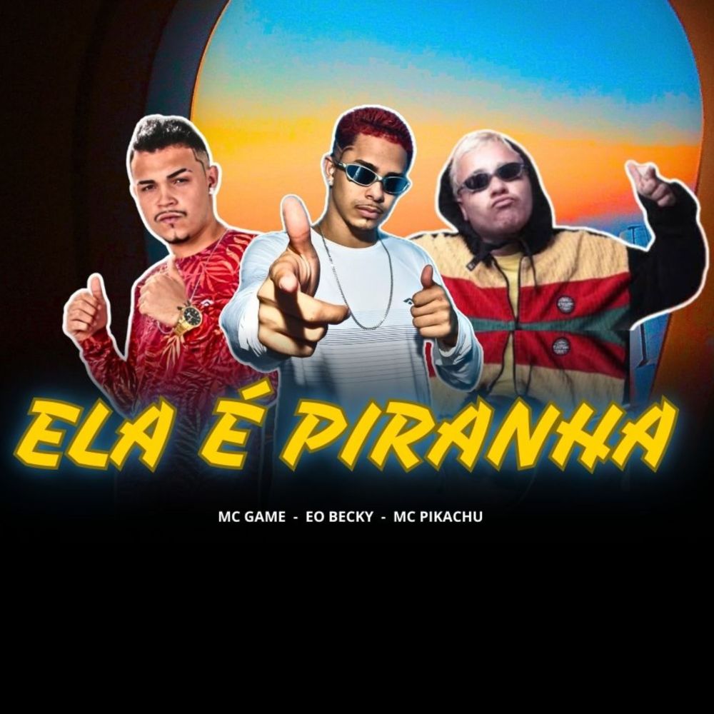 Ela É Piranha (Explicit)