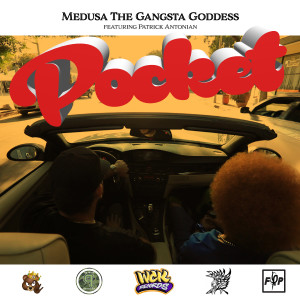 Medusa the Gangsta Goddess的專輯Pocket (feat. Patrick Antonian)