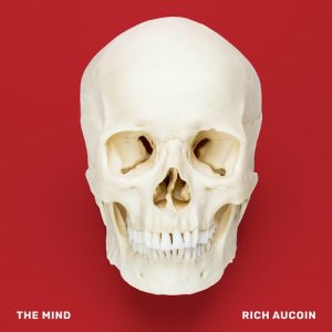 收聽Rich Aucoin的The Mind歌詞歌曲