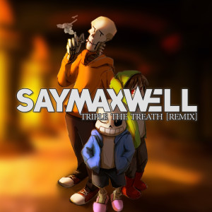 ดาวน์โหลดและฟังเพลง Triple the Threat (Remix) พร้อมเนื้อเพลงจาก SayMaxWell