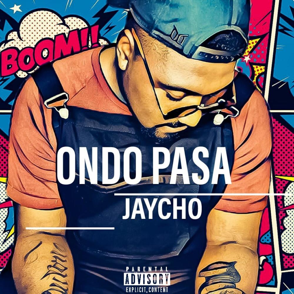Ondo Pasa (Explicit)