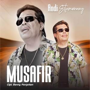 Listen to Musafir song with lyrics from Andi Situmorang