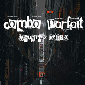 Listen to Combo Parfait song with lyrics from KEVRA
