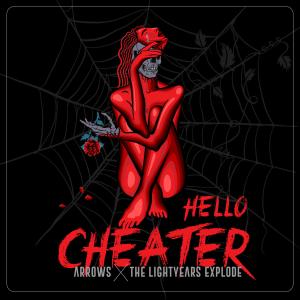 Hello Cheater (feat. The Lightyears Explode)