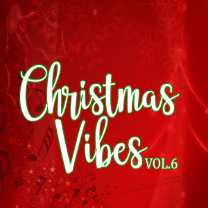 อัลบัม Christmas Vibes, Vol. 6 ศิลปิน Various