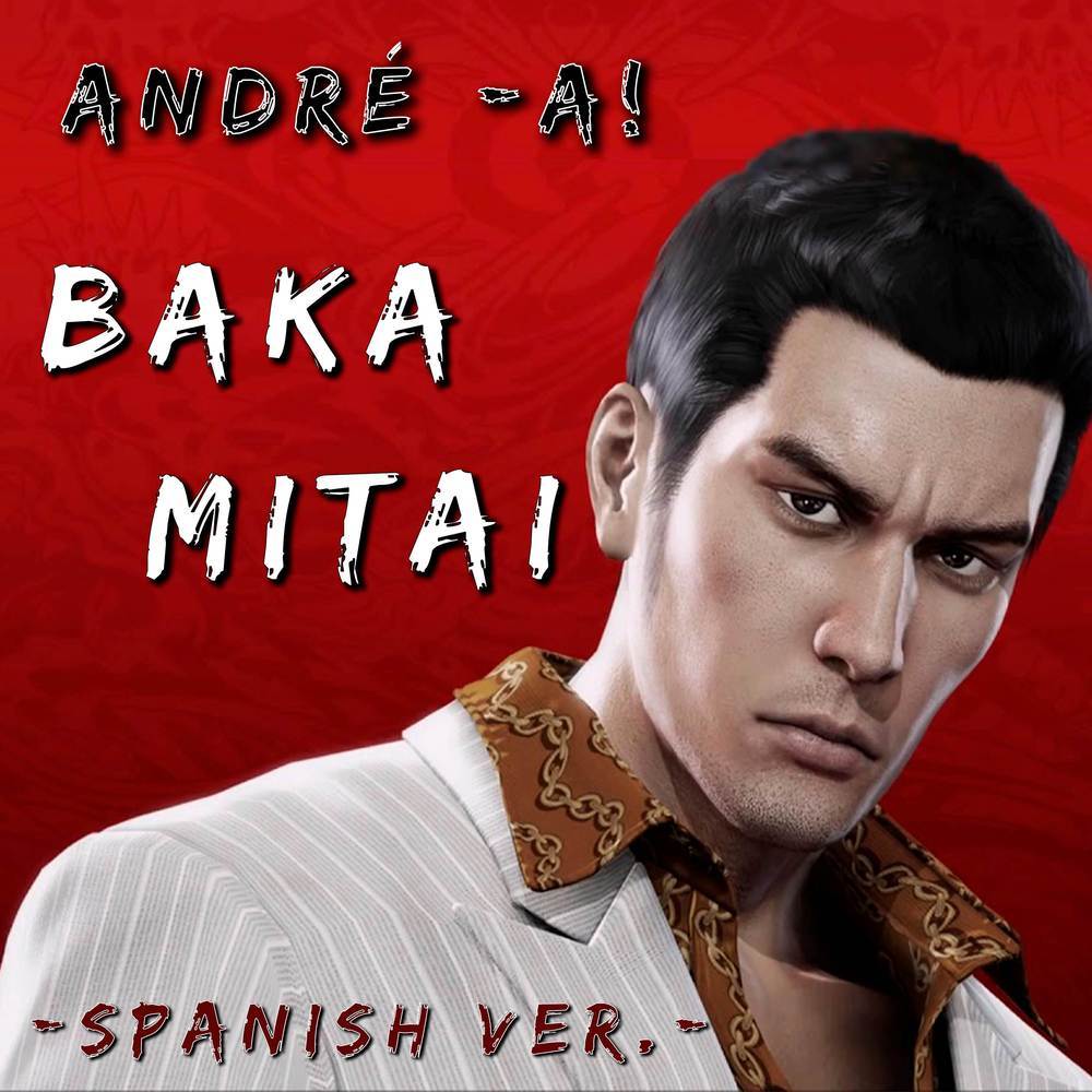 Baka Mitai (From "Yakuza0") (Spanish Version)
