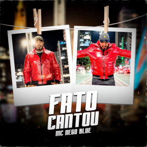 Listen to Fato Cantou song with lyrics from Mc Nego Blue
