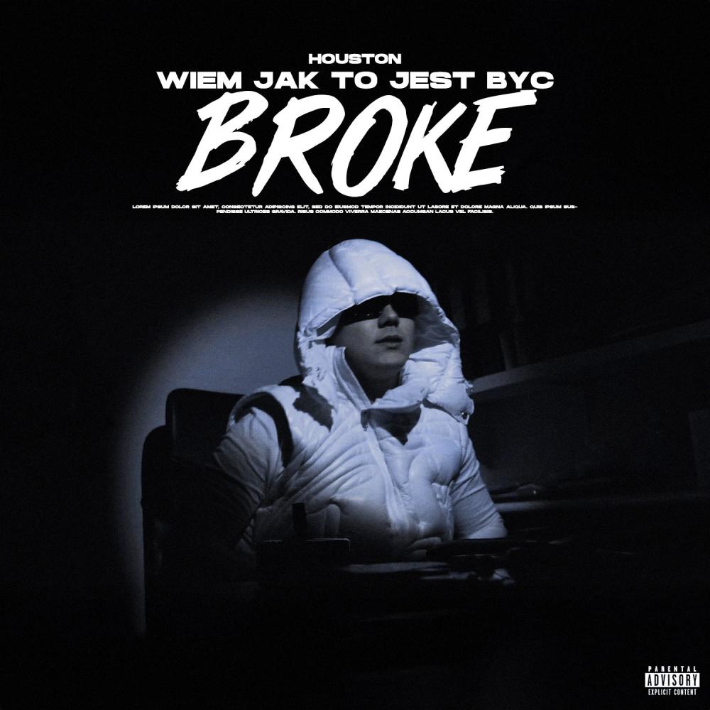 WIEM JAK TO JEST BYĆ BROKE (Explicit)