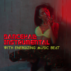 Dancehall Instrumental with Energizing Music Beat (Fresh Feeling and Cool Dance Moves (Shake Your Body wit Afrobeat Mix))