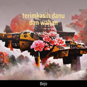 Album Terimkasih Danu Dan Wahan (Acoustic) from Bejo
