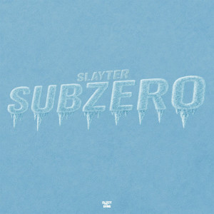 Glizzy Gvng的專輯Subzero (feat. Slayter) [Explicit]