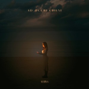 Album Ad occhi chiusi from ALBINA
