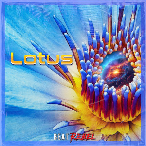 Listen to Lotus song with lyrics from Beat Rebel