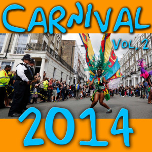 Various的专辑Carnival 2014, Vol. 2