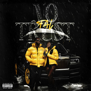 Listen to No Trust (Explicit) song with lyrics from FAL