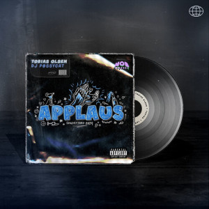 Listen to Applaus 2024 (Explicit) song with lyrics from Tobias Olsen