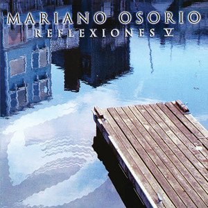 Mariano Osorio的專輯Reflexiones