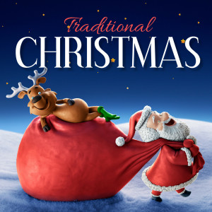 อัลบัม Traditional Christmas ศิลปิน Classic Christmas Songs
