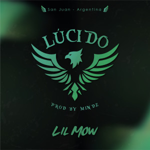收聽Lil Mow的Lúcido歌詞歌曲