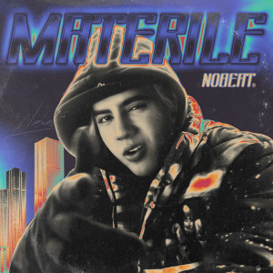 ดาวน์โหลดและฟังเพลง Materile พร้อมเนื้อเพลงจาก Nobeat