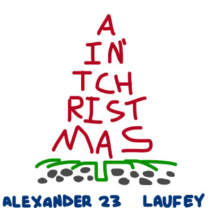 收聽Alexander 23的Ain't Christmas歌詞歌曲