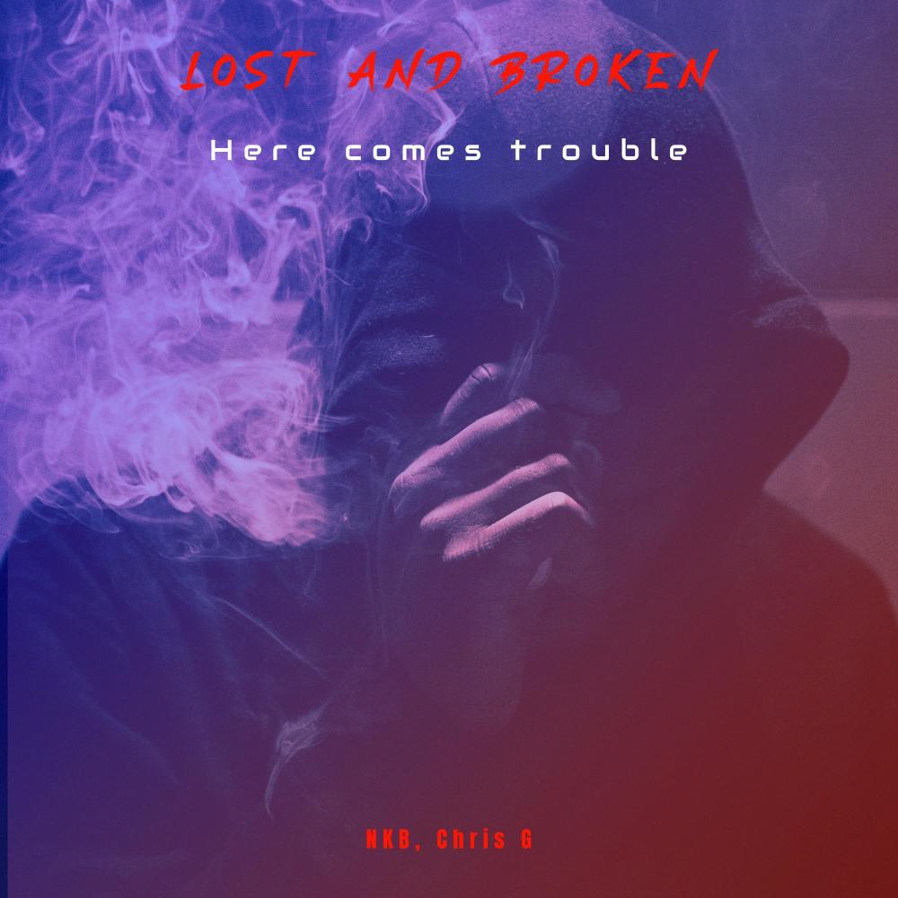 Lost and Broken (feat. Chris G.) (Explicit)