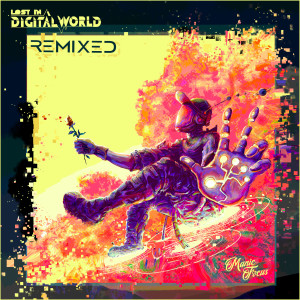 Album Lost in a Digital World (Remixed) (Explicit) from Manic Focus
